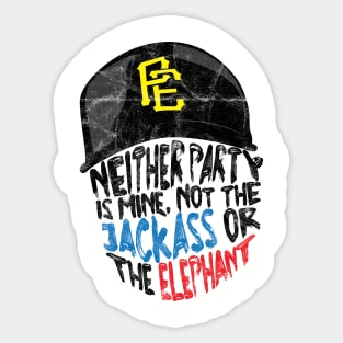 Neither Party is Mine. Sticker